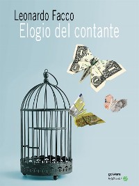 Cover Elogio del contante. Propaganda e falsi miti di chi vuole vietarne l’uso