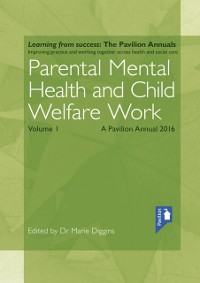 Cover Parental Mental Health and Child Welfare Work Volume 1