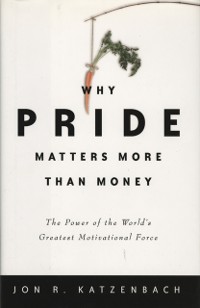 Cover Why Pride Matters More Than Money
