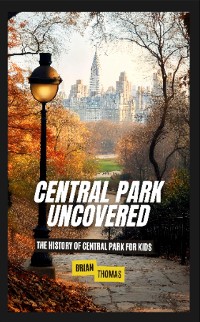 Cover Central Park Uncovered