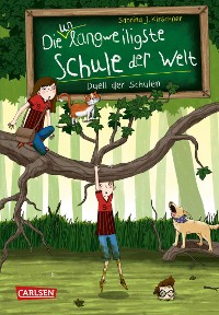 Cover Die unlangweiligste Schule der Welt 5: Duell der Schulen