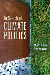 Cover In Search of Climate Politics