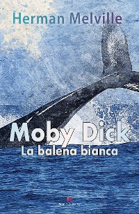Cover Moby Dick La Balena Bianca