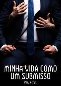 Cover Minha vida como um submisso