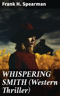 Cover WHISPERING SMITH (Western Thriller)