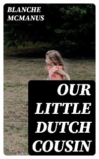Cover Our Little Dutch Cousin
