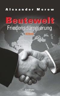 Cover Beutewelt VI. Friedensdämmerung