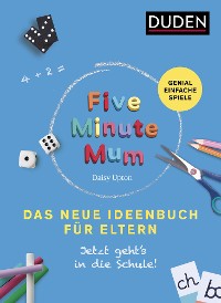 Cover Five Minute Mum - Das neue Ideenbuch für Eltern