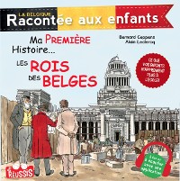 Cover Ma premiere histoire... Les rois des Belges