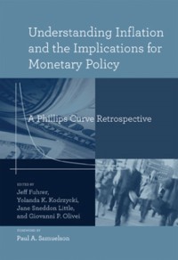 Cover Understanding Inflation and the Implications for Monetary Policy