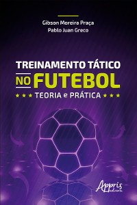 Cover Treinamento tático no futebol: teoria e prática