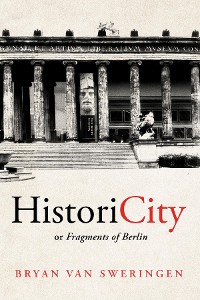Cover HistoriCity or Fragments of Berlin