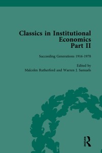 Cover Classics in Institutional Economics, Part II, Volume 10