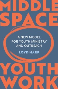 Cover Middle Space Youth Work