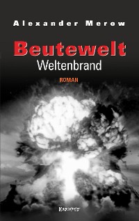 Cover Beutewelt VII: Weltenbrand