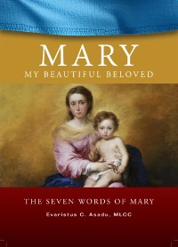 Cover Mary My Beautiful Beloved - The Seven Words of Mary