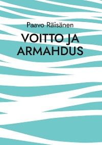 Cover Voitto ja armahdus