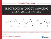 Cover Essential Concepts of Electrophysiology and Pacing through Case Studies