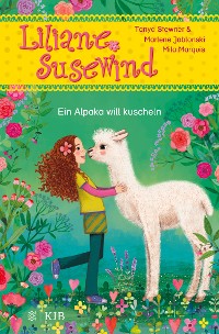 Cover Liliane Susewind – Ein Alpaka will kuscheln