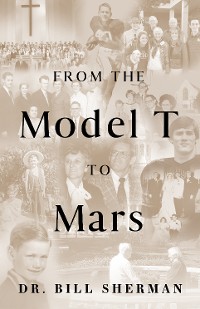 Cover From the Model T to Mars