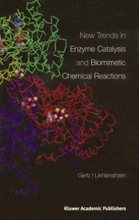 Cover New Trends in Enzyme Catalysis and Biomimetic Chemical Reactions