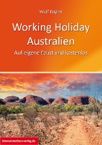 Cover Working Holiday Australien - Auf eigene Faust und kostenlos