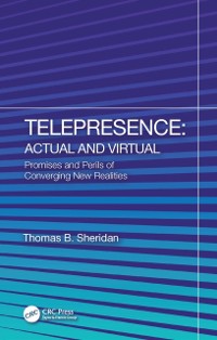 Cover Telepresence: Actual and Virtual