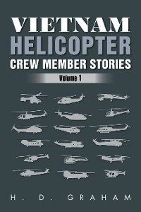 Cover Vietnam Helicopter Crew Member Stories
