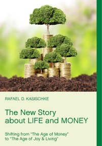 Cover The New Story about Life and Money