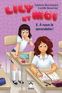 Cover Lily et moi - Tome 5