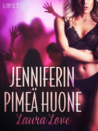 Cover Jenniferin pimeä huone - eroottinen novelli