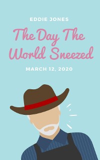 Cover The Day The World Sneezed