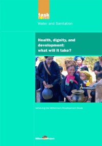 Cover UN Millennium Development Library: Health Dignity and Development