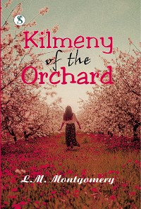 Cover Kilmeny of the Orchard