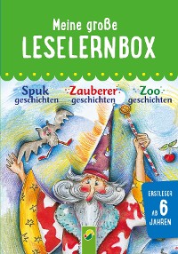 Cover Meine große Leselernbox: Spukgeschichten, Zauberergeschichten, Zoogeschichten