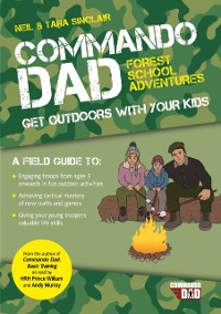 Cover Commando Dad: Forest School Adventures