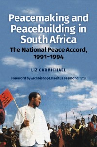 Cover Peacemaking and Peacebuilding in South Africa