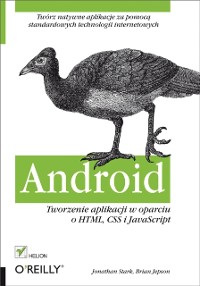 Cover Android. Tworzenie aplikacji w oparciu o HTML, CSS i JavaScript
