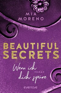 Cover Beautiful Secrets – Wenn ich dich spüre