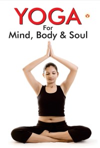 Cover Yoga for Mind, Body & Soul