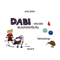 Cover Dabi und der Blaufusstölpel - Takiwatanga - Band III
