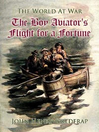 Cover Boy Aviator's Flight for a Fortune