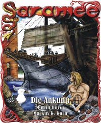 Cover Saramee 7: Die Ankunft