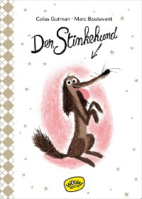 Cover Der Stinkehund (Bd. 1)
