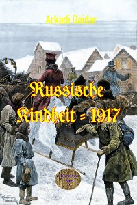 Cover Russische Kindheit - 1917