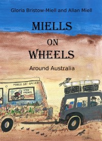 Cover MIELLS ON WHEELS : Around Australia