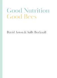 Cover Good Nutrition - Good Bees