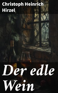 Cover Der edle Wein