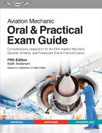 Cover Aviation Mechanic Oral & Practical Exam Guide