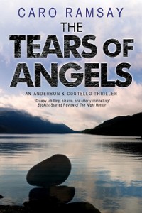 Cover Tears of Angels, The : A Scottish police procedural